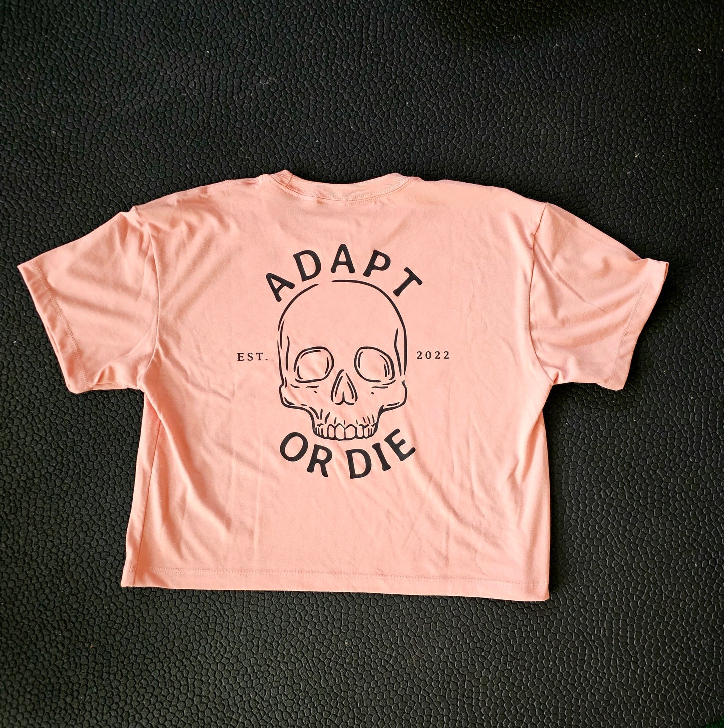Adapt or Die Crop Top