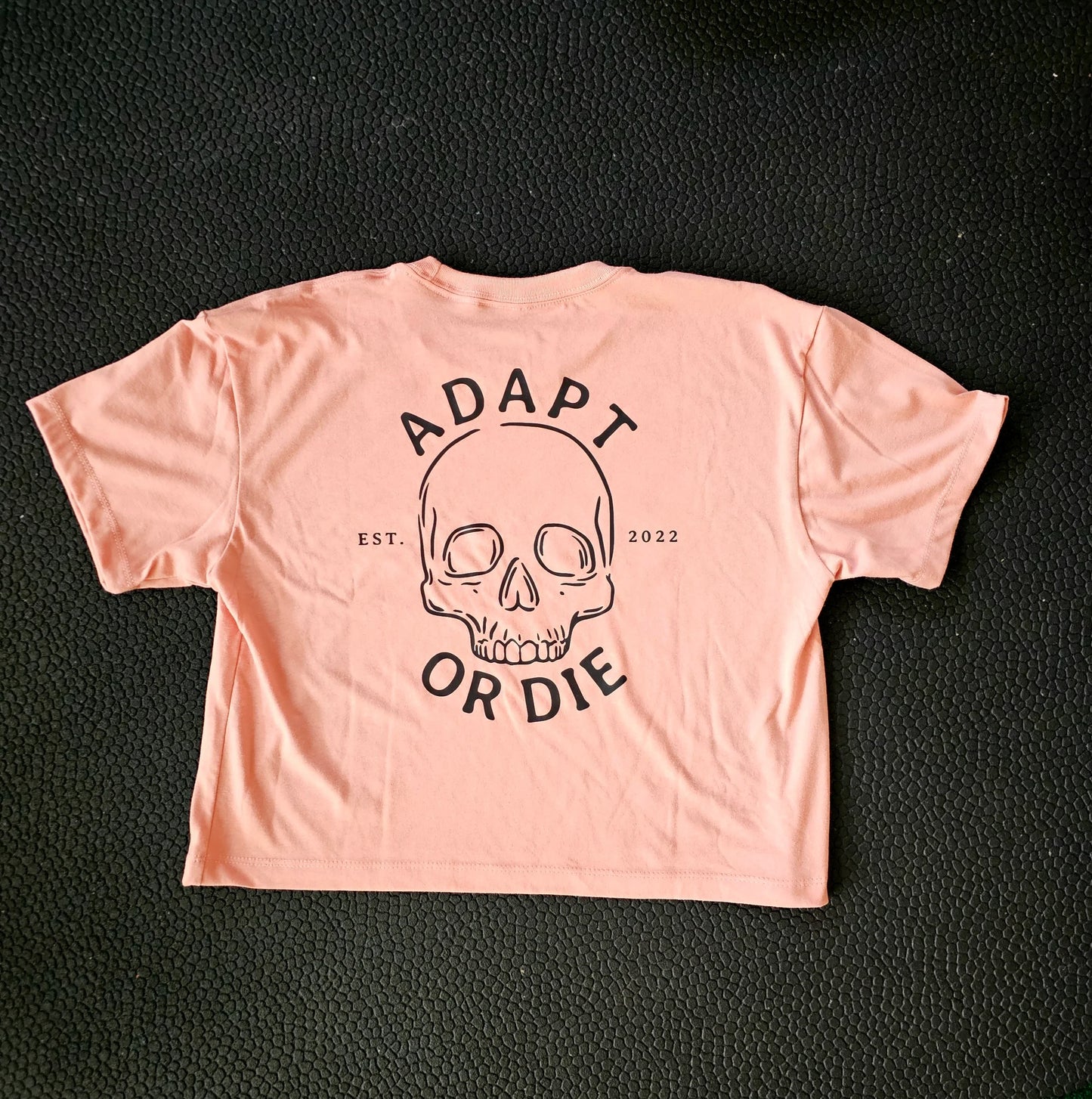 Adapt or Die Crop Top