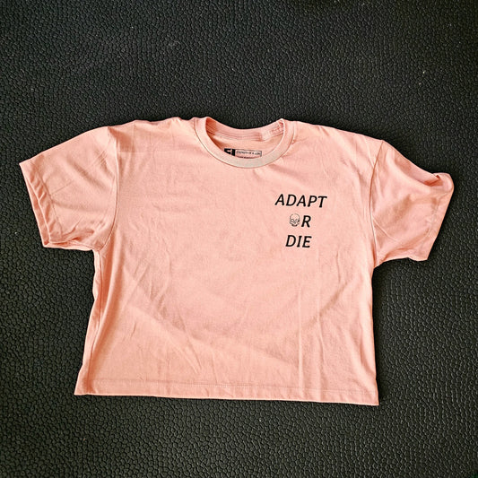 Adapt or Die Crop Top