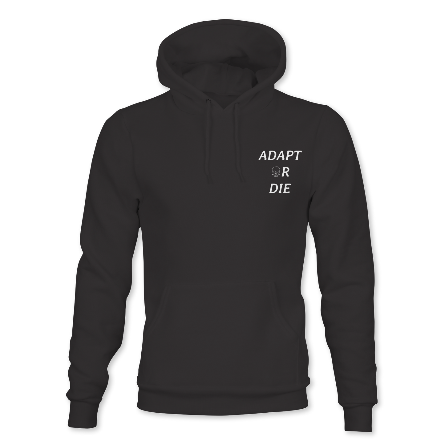 Adapt or Die Hoodie