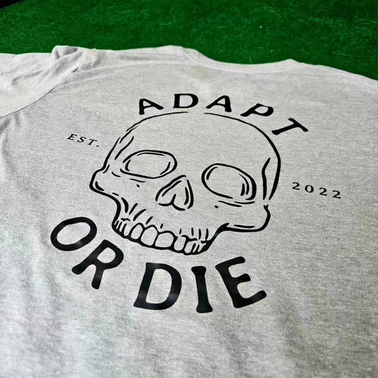Adapt or Die