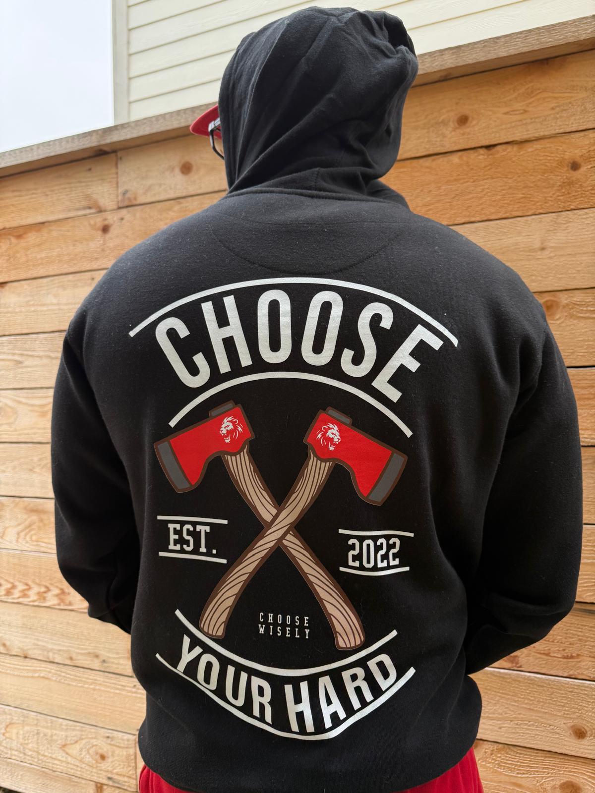 Choose Your Hard Hoodie - S.O.A.L Apparel