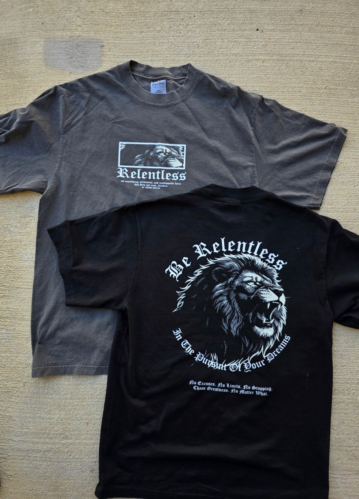 Be Relentless Oversized Tee