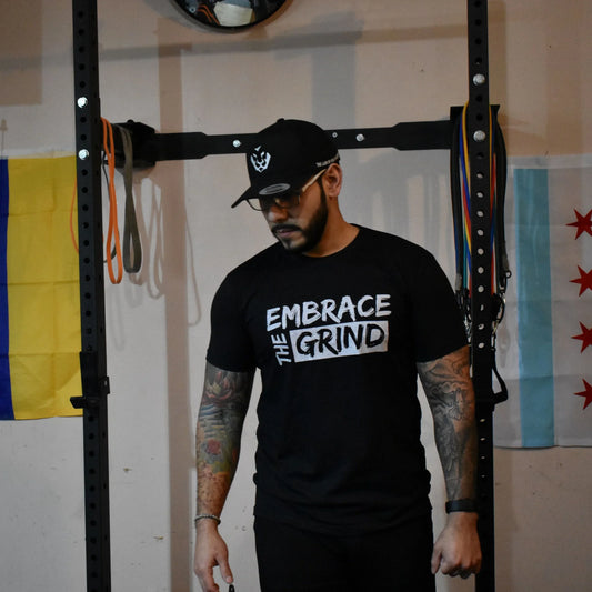 Embrace The Grind.